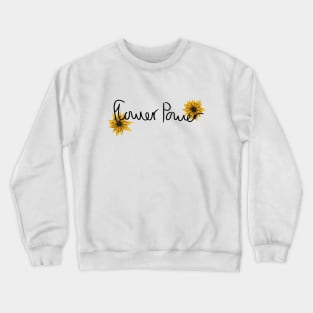 Flower Power // Black Handwriting Crewneck Sweatshirt